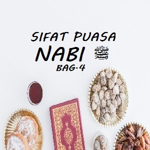 Ilustrasi. Sifat Puasa Nabi bag.4 - www.sayangiyatim.com