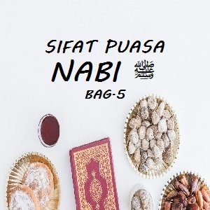 Ilustrasi. Sifat Puasa Nabi Bag.5 - www.sayangiyatim.com